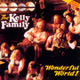 Wonderful World - Kelly Family