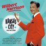 Kansas City - 1953-1962 Sides - Wilbert Harrison