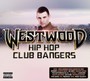 Westwood: Hip-Hop Club Bangers - V/A