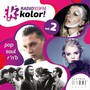 Radio Kolor: Pop, Soul & R&B vol. 2 - V/A