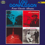 Four Classic Albums - Lou Donaldson