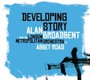 Developing Story - Alan Broadbent