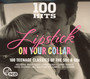 100 Hits - Lipstick On Your Collar - 100 Hits No.1S   