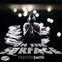 On The Surface - Preston Smith