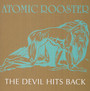 The Devil Hits Back - Atomic Rooster