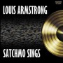 Satchmo Sings - Louis Armstrong