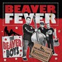 Beaver Fever - Beaver Boys