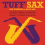 Tuff Sax - Ace Cannon