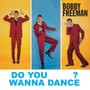 Do You Wanna Dance - Bobby Freeman