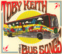 Bus Songs - Toby Keith