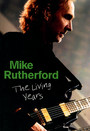 Mike Rutherford: The Living Years - Genesis