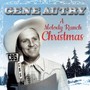 A Melody Ranch Christmas - Gene Autry