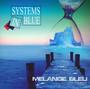 Melange Bleu - Systems In Blue