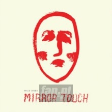 Mirror Touch - Wild Ones