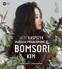 Warsaw Philharmonic & Bomsori Kim - Warsaw Philharmonic / Bomsori Kim / Jacek Kaspszyk