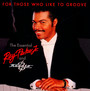 For Those Who Like To Groove ~ The Essential Ray Parker, JR - Ray Parker JR.