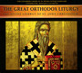 Great Ortodox Liturgy, The - V/A