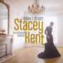 I Know I Dream - Stacey Kent