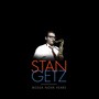 Stan Getz Years - Stan Getz
