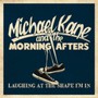 Laughing At The Shape I'm In - Michael Kane