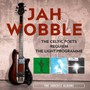 The Celtic Poets / Requiem / The Light Programme: The 30 Her - Jah Wobble