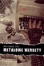 Metalowe Wersety - Wojciech Lis