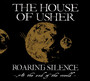 Roaring Silence - The House Of Usher 