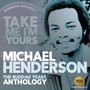 Take Me I'm Yours - The Buddah Years Anthology - Michael Henderson