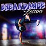 Breakdance Lesson - Let's Dance   