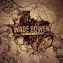 Solid Ground - Wade Bowen