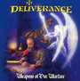 Weapons Of Our Warfare - Deliverance