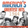 America's Greatest Hits 1944 - V/A