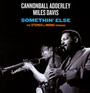 Somethin' Else - Cannonball Adderley  & Mi