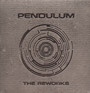Reworks - Pendulum