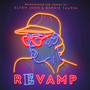 Revamp: Songs Of Elton John & Bernie Taupin - Tribute to Elton John