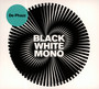 Black White Mono - De-Phazz