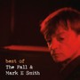 Best Of - Fall - Mark E Smith