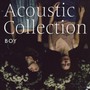 Acoustic Collection - Boy