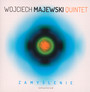 Zamylenie - Wojciech  Majewski Quintet