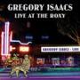 Live At The Roxy 1982 - Gregory Isaacs