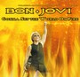 Gonna Set The World On Fire - Bon Jovi