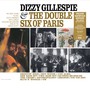 Dizzy Gillespie & The Double Six Of Paris - Dizzy Gillespie