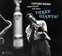 Three Giants!/ Clifford Brown & Max Roach At Basin Street - Clifford Brown  & Rollins, Son
