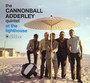 At The Lighthouse - Cannonball Adderley  -Quintet-