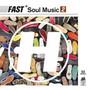 Fast Soul Music 2 - Fast Soul Music 2  /  Various