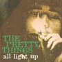 All Light Up - The Pretty Things 