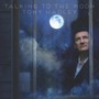 Talking To The Moon - Tony Hadley