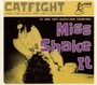 Cat Fight 5 - Miss Shake - V/A