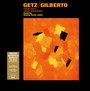 Getz / Gilberto - Stan Getz & Joao Gilberto