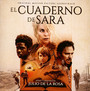 El Cuaderno De Sara  OST - Julio De La Rosa 